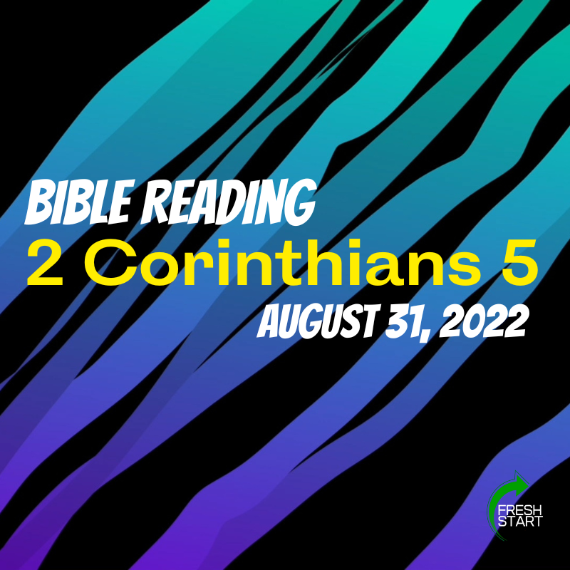 August 31 2022 Bible Reading FRESH START FELLOWSHIP